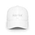Stay Hot* | *don’t be ugly | white with white embroidery | Dad Hat