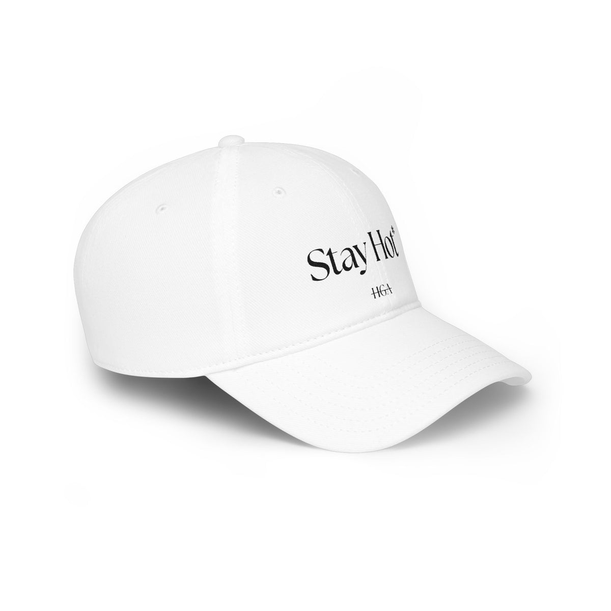 Stay Hot* | *don’t be ugly | white with black embroidery | Dad Hat